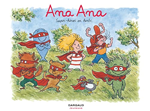 jaquette livre Ana Ana Tome 5 - Super-Héros En Herbe