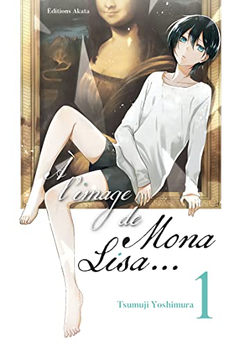 jaquette livre A l'image de Mona Lisa - Tome 1