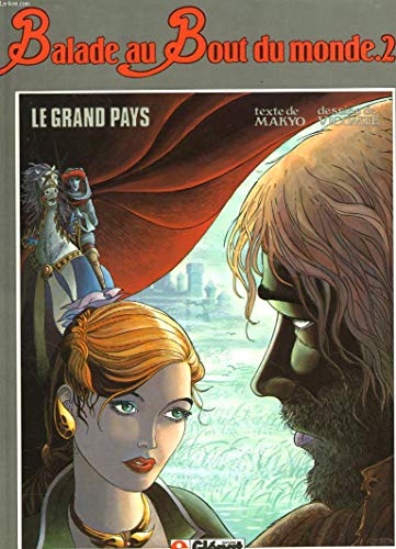 jaquette livre Balade au bout du monde - N° 2 - Le Grand pays