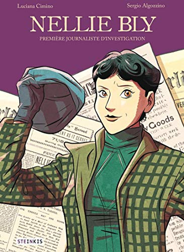 jaquette livre Nellie Bly - Première Journaliste D'investigation