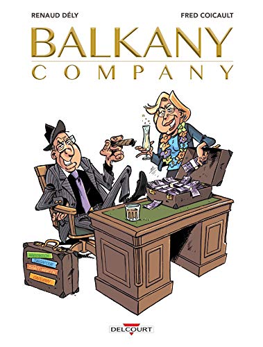 jaquette livre Balkany Company, Les Affaires Sont Les Affaires