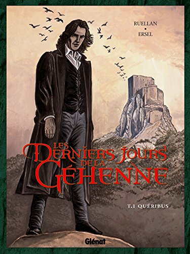 jaquette livre Les Derniers Jours De La Géhenne Tome 1 - Quéribus