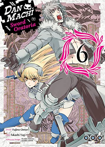 jaquette livre Danmachi - Sword Oratoria - Tome 6