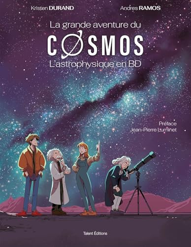 jaquette livre La Grande Aventure Du Cosmos - L'astrophysique En Bd