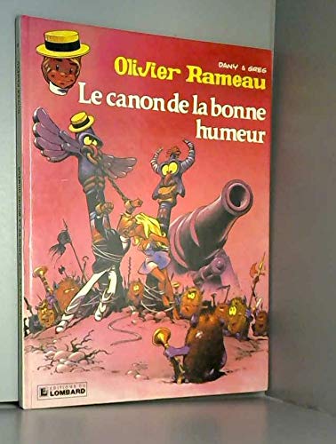 jaquette livre Olivier Rameau, Le Canon De La Bonne Humeur