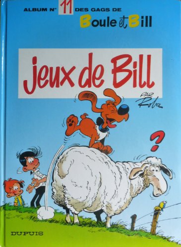 jaquette livre Album De Boule & Bill Tome 11 - Jeux De Bill