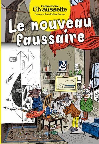 jaquette livre Les Enquêtes Du Commissaire Chaussette Tome 2 - Le Nouveau Faussaire