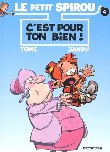 jaquette livre Le Petit Spirou Tome 4 - C'est Pour Ton Bien !
