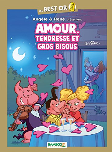 jaquette livre Angèle & René - Amour, Tendresse Et Gros Bisous