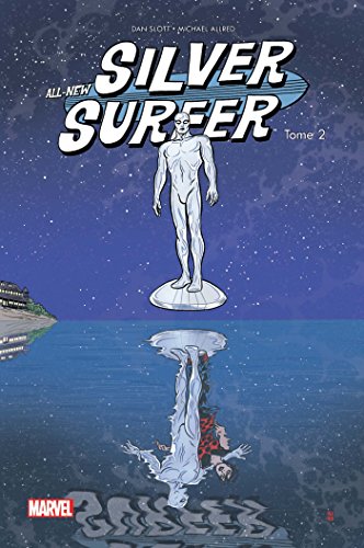 jaquette livre Silver Surfer Tome 2 - Plus Puissant Que Le Pouvoir Cosmique