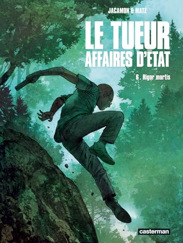 jaquette livre Le Tueur, Affaires D'etat Tome 6 - Rigor Mortis