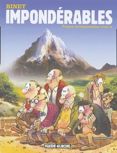 jaquette livre Propos Irresponsables Tome 3 - Impondérables