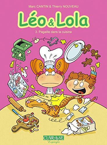 jaquette livre Léo Et Léa Tome 3 - Pagaille Dans La Cuisine