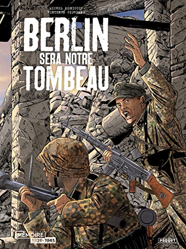 jaquette livre Berlin Sera Notre Tombeau - Intégrale