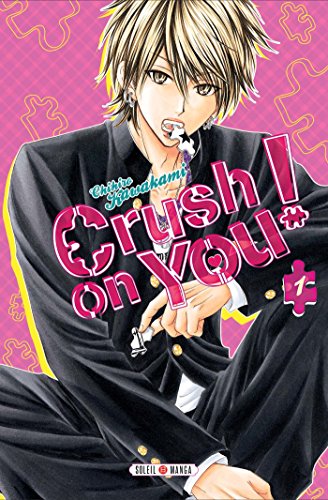 jaquette livre Crush on You - Tome 1