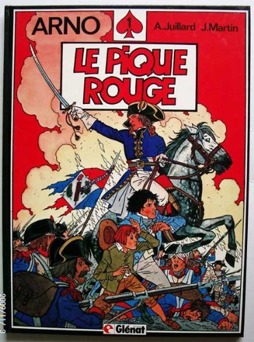 jaquette livre Arno Tome 1 - Le Pique Rouge