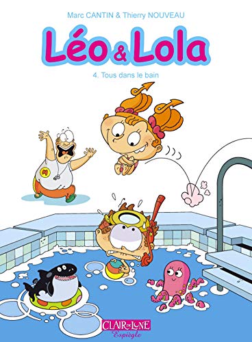 jaquette livre Léo Et Lola Tome 4 - Tous Dans Le Bain
