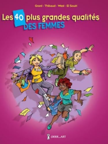 jaquette livre Les 40 Plus Grandes Qualites Des Femmes