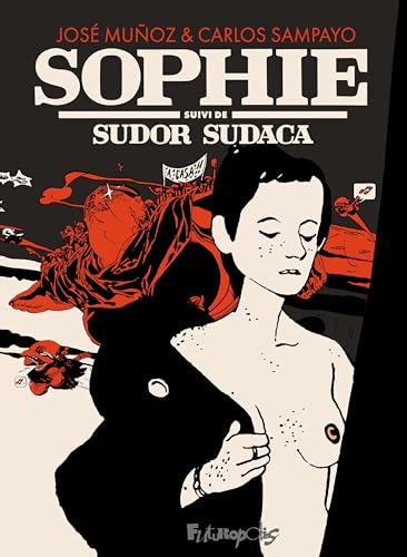 jaquette livre Sophie - Suivi De Sudor Sudaca Et De Tango Y Milonga