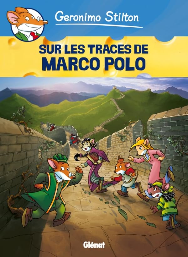 jaquette livre Geronimo Stilton Tome 3 - Sur Les Traces De Marco Polo