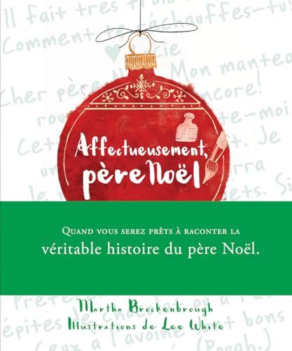 jaquette livre Affectueusement, Père NoëlPar Martha Brockenbrough, Lee White (Illustrations)