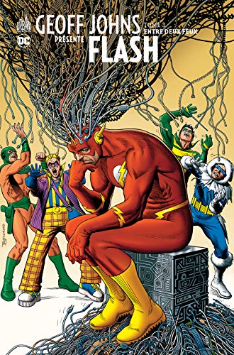 jaquette livre Geoff Johns Présente Flash Tome 3 - Entre Deux Feux