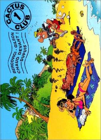 jaquette livre Cactus Club Tome 1 - Chaud Devant