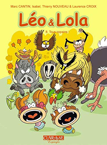 jaquette livre Léo Et Lola - Pack 2 Volumes - Tome 1, On S'aime Trop ! - Tome 8, Tous Copains !