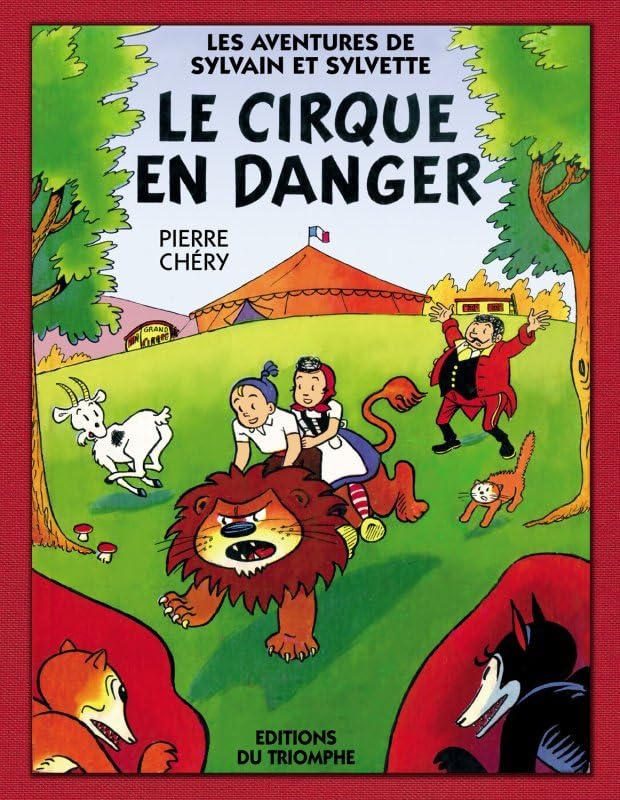 jaquette livre Les Aventures De Sylvain Et Sylvette Tome 1 - Le Cirque En Danger