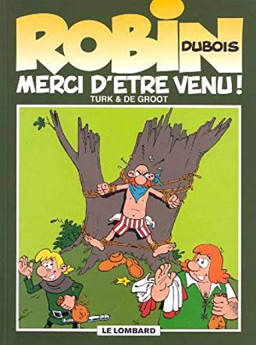 jaquette livre Robin Dubois Tome 6 : Merci D'etre Venu !