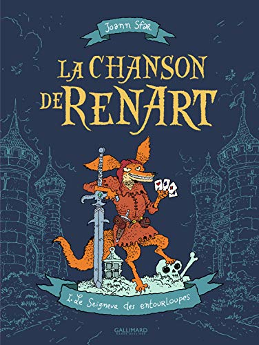 jaquette livre La Chanson De Renart Tome 1 - Le Seigneur Des Entourloupes