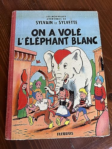 jaquette livre Les Aventures De Sylvain Et Sylvette Tome 2 - On A Volé L'éléphant Blanc