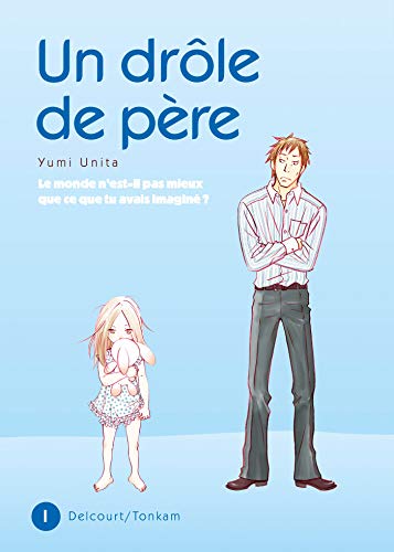 jaquette livre Drôle de Père (un) - Tome 1
