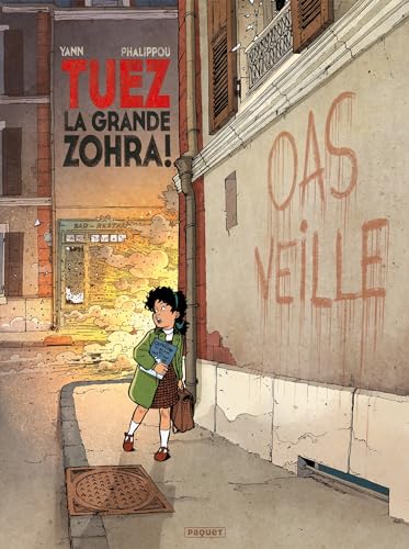 jaquette livre Tuez La Grande Zohra ! Tome 1