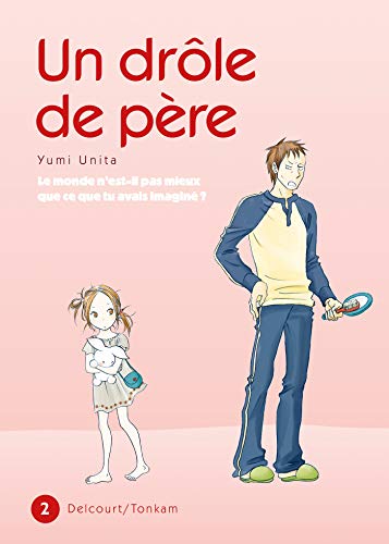 jaquette livre Drôle de Père (un) - Tome 2