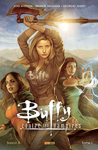 jaquette livre Buffy Contre Les Vampires Saison 8, Tome 1