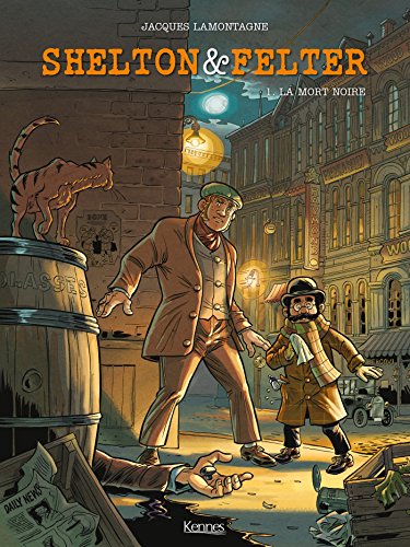 jaquette livre Shelton & Felter Tome 1 - La Mort Noire