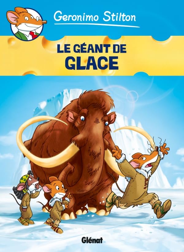 jaquette livre Geronimo Stilton, Tome 5 : Le géant de glace