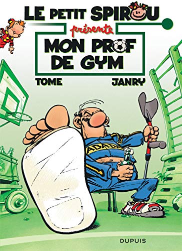 jaquette livre Le Petit Spirou Présente Tome 1 - Mon Prof De Gym