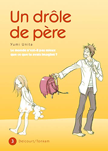jaquette livre Drôle de Père (un) - Tome 3
