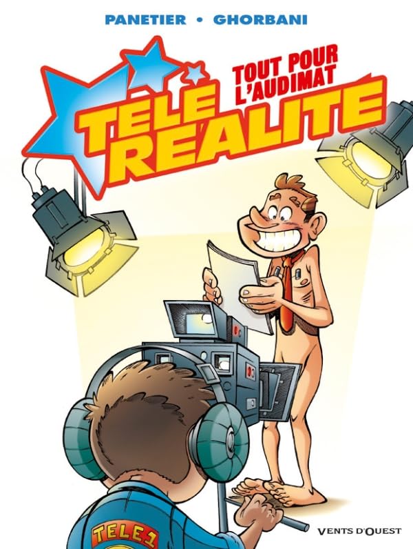 jaquette livre Télé Réalité Tome 2 - Tout Pour L'audimat