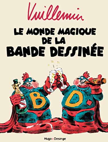 jaquette livre Le Monde Magique De La Bande Dessinée