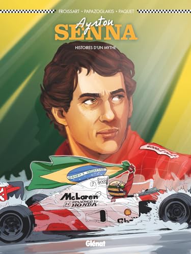 jaquette livre Ayrton Senna - Histoires D'un Mythe