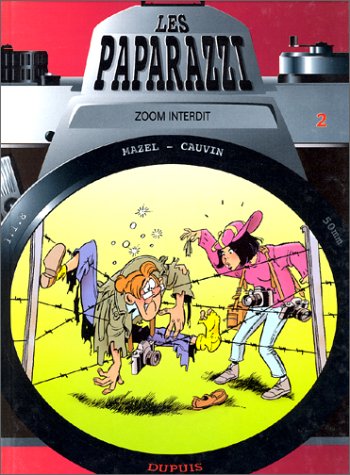 jaquette livre Les Paparazzi Tome 2 - Zoom Interdit