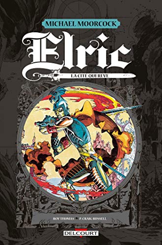 jaquette livre Elric - La Cité Qui Rêve