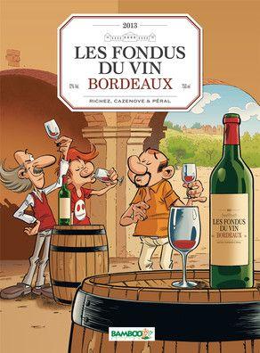 jaquette livre Les fondus du vin de Bordeaux