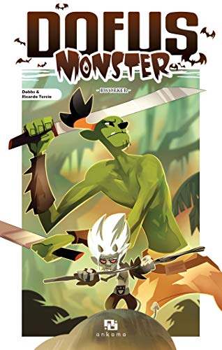 jaquette livre Dofus Monster - Tome 11 : Bworker