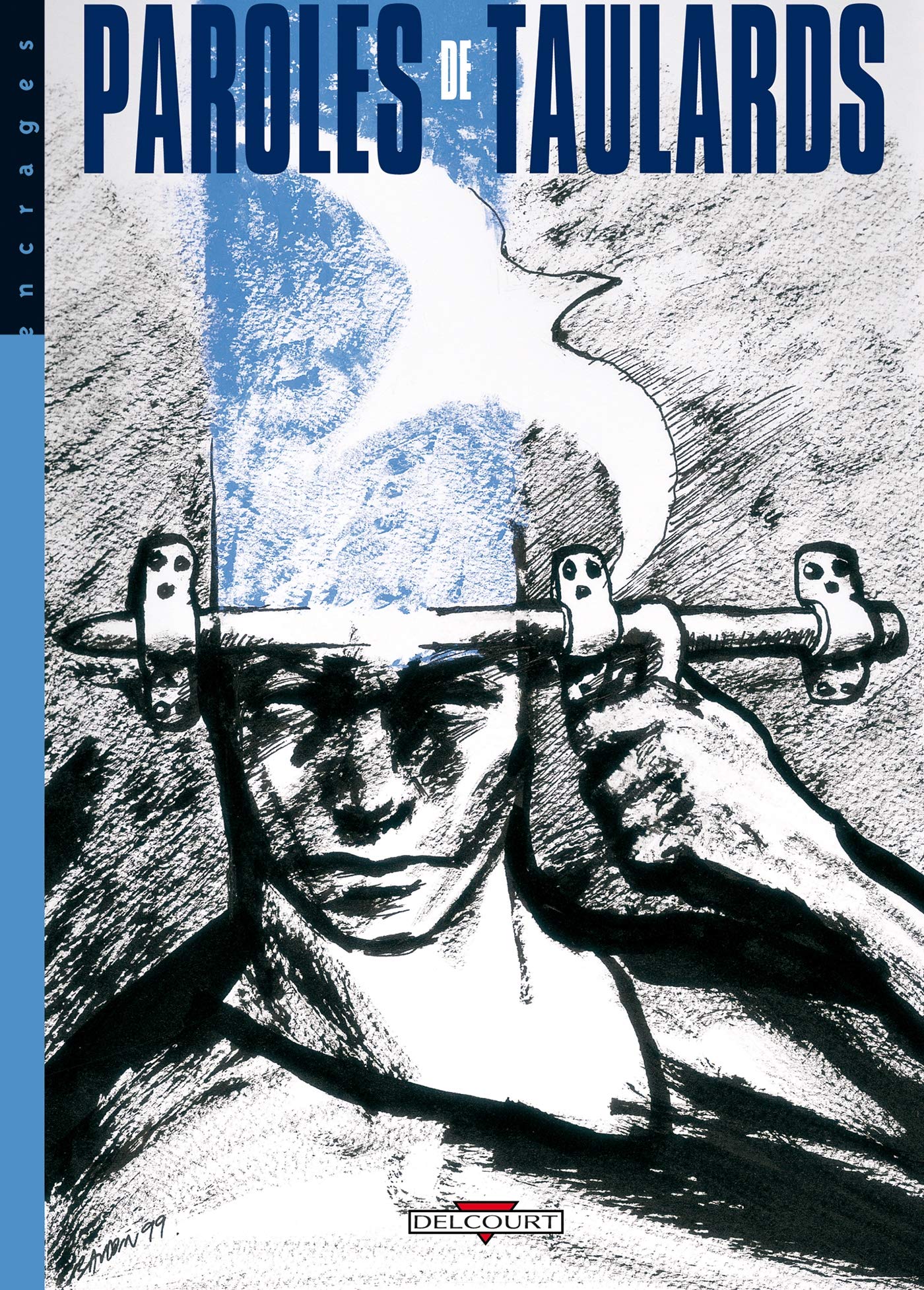 jaquette livre Paroles, Tome 1 : Paroles de taulards