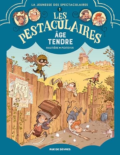 jaquette livre Les Pestaculaires Tome 1 - Age Tendre