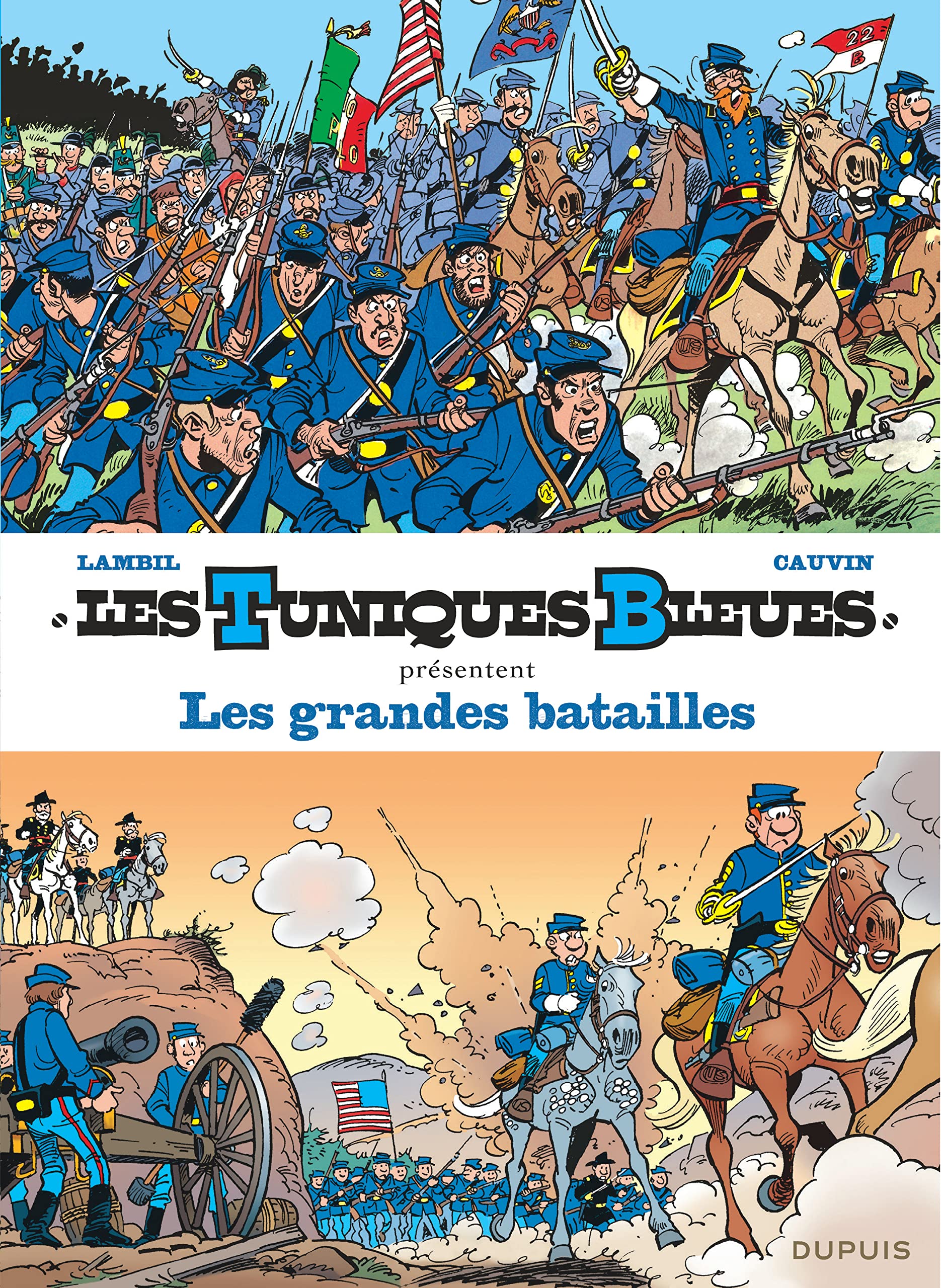 jaquette livre Les Tuniques Bleues présentent - tome 1 - Les grandes batailles